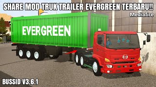 Mod Truk Trailer Evergreen Bussid | Share Mod Trailer Bussid V3.6.1 | Mod Truk Trailer Bussid