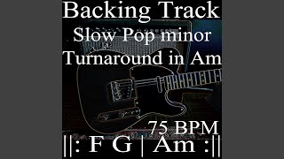 Backing Track Slow Pop minor Turnaround in Am