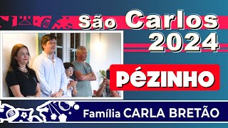 São Carlos 2024 - PÉZINHO - Família Carla Bretão - 26 de Setembro 2024