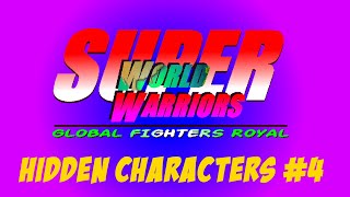 Super World Warriors Hidden Characters #4