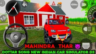 (Dollar Song)👿New Mahindra Thar ModifiedVideo indian car simulator #gamer #video#viral