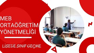 2023 ORTAÖĞRETİM KURUMLARI YÖNETMELİĞİ- LİSEDE SINIF GEÇME! YENİ YÖNETMELİK!