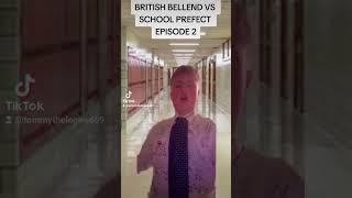 BRITISH BELLEND VS SCHOOL PREFECT EP.2 #funny #memes #comedy #viral #school #prefect #uk #british