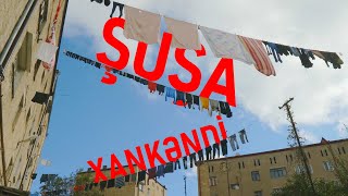 Şuşa şəhəri Xankəndi city şok video