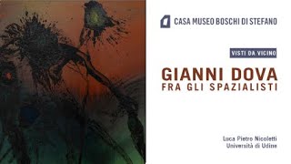 Gianni Dova fra gli Spazialisti