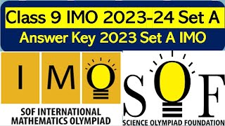 Answer key IMO Class 9  SOF 2023-24 Set A Maths Olympiad solved paper set A #olympiad #math #imo