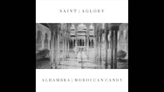 Saint & Aglory - Alhambra