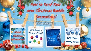 112. 12 UNIQUE Acrylic Pouring Techniques on Christmas ORNAMENTS!✨ DIY Fluid Art Decorations ! 🫗🎄