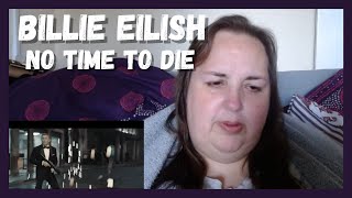 CLASSIC BOND! First Time Hearing BILLIE EILISH - No Time To Die REACTION!