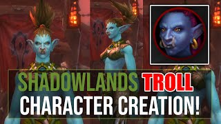 NEW Shadowlands Troll Character Creation Options