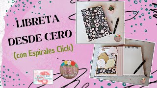 LIBRETA DESDE CERO - CON ESPIRALES CLICK - RETO CERECITAS ARTE Y SCRAP - #libreta #scrapbooking