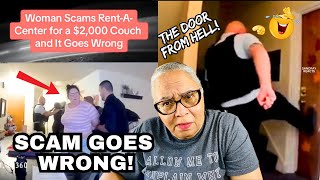 Lady Scams Rent A Center Out Of $2000 For A Couch | Police Could Barely Knock Down The Door...LOL!