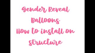 Gender Reveal Balloons | Balloon Garland Tutorial | How to install balloons | Latex balloons