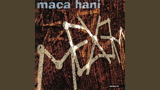 Maca Hani