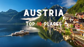 Top 10 Best Places to Visit in Austria - Travel Video