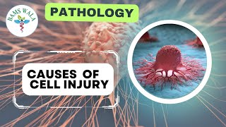 CAUSES OF CELL INJURY  ||   PATHOLOGY  ||  MBBS  ||   BAMS ||