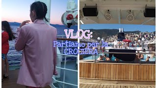 VLOG: Partiamo per la CROCIERA 🛳️