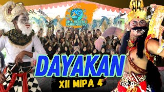 DAYAKAN - HUT SMANCA KE 29 | KELAS XII MIPA 4