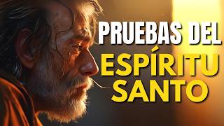 PRUEVAS  que SOLO les SUCEDEN a los ELEJIDOS por el ESPIRTU SANTO