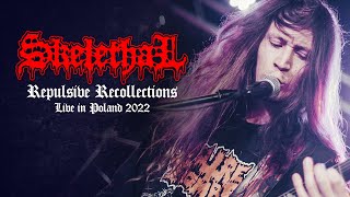 SKELETHAL - Repulsive Recollections - Live in Poland 2022