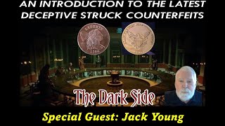 An Introduction to the Latest Deceptive Struck Counterfeits with Special Guest Jack Young #coins