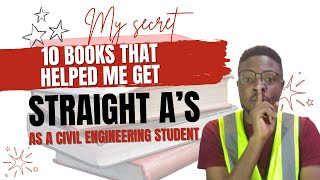 10 BOOKS THAT HELPED ME GET STRAIGHT A's AS A CIVIL ENGINEERING STUDENT