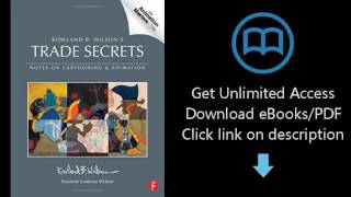 Download Rowland B. Wilson's Trade Secrets: Notes on Cartooning and Animation (Animation Masters PDF