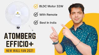 Atomberg Efficio+ New Wall Fan With BLDC Motor | Review & Installation | Best In India (400MM) 👏