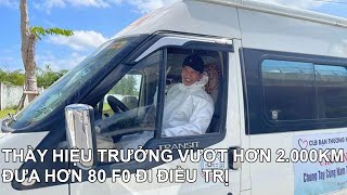 Thầy hiệu trưởng vượt 2.000 km đưa hơn 80 F0 đi điều trị | Tin Tức KCN TV