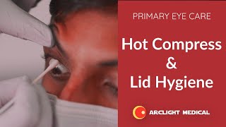 Hot Compress & Eyelid Hygiene for Blepharitis - WHO Primary Eye Care