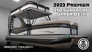 2023 Premier 250 Sunsation Upper Deck | Reeder Trausch Marine | Boats for Sale