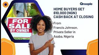 Home buyers get 810,000 (NGN) cash back from Francis Johnson in Asaba, Nigeria