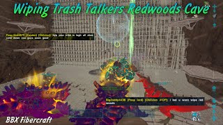 Wiping Trash Talkers Redwoods Cave | BBX Fibercraft