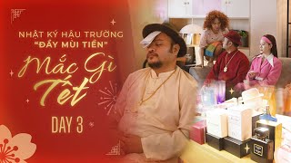 Hậu trường "ĐẦY MÙI TIỀN" trong ngày quay thứ 3 của web drama "Mắc Gì Tết" 2024 | Ngọc Thanh Tâm