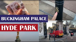 BUCKINGHAM PALACE E HYDE PARK | Diário de Intercâmbio em Londres