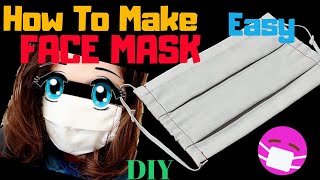 HOW TO MAKE easy washable reusable FACE MASK with Cloth( Sewing Tutorial) Against Corona Virus