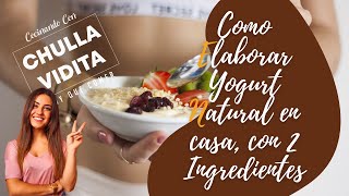 ✔️🔴Como Elaborar Yogurt 🍶 Natural en Casa / 2 Ingredientes