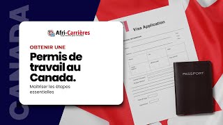 Comment obtenir un permis de travail au #Canada en 2024