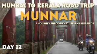 "MUNNAR WILL LEAVE YOU SPEECHLESS :|"