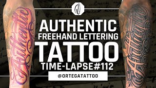 TATTOO TIME-LAPSE #112 | FREEHAND LETTERING AUTHENTIC