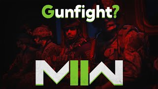 Gunfight WILL be in MWII... Kind of