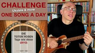 Die Toten Hosen • Tage wie diese (Ukulele-Cover) – #169