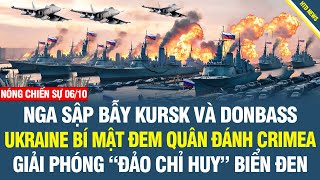 NÓNG 6/10: Nga bị cuốn vào Kursk và Donbass, Quân Ukr đổ bộ ở Biển Đen giải phóng tháp chỉ huy Crưm