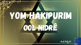 MAGUEN AVRAHAM-COL NIDRÊ-Yom Hakipurim