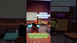 Using the Ah action in the classroom! 😱🤣