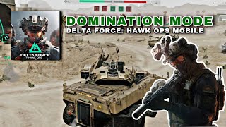 DELTA FORCE MOBILE GAMEPLAY (CN) | DOMINATION MODE🔥💀