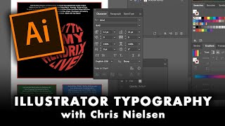 Ai - Chapter 8 - Exploring the many TYPOGRAPHY FEATURES in Adobe Illustrator