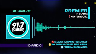 XHXL • Premier 91.7 FM. Monterrey, Nuevo León, Méx 🇲🇽