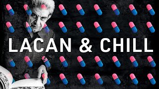 Lacan and Chill Stream