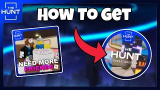 [Roblox] 🎂NEED MORE FRIENDS Badge THE HUNT | Tutorial